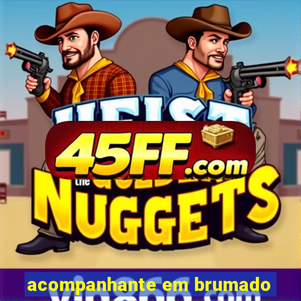 acompanhante em brumado